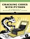 Cracking Codes with Python · An Introduction to Building and Breaking Ciphers