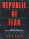 Republic of Fear · the Politics of Modern Iraq, Updated Edition