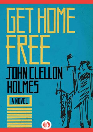 Get Home Free · A Novel