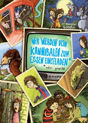 Wir werden von Kannibalen zum Essen eingeladen oder gegrillt · Ein noch unfreiwilligeres Abenteuer