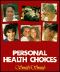 Personal Health Choices