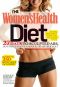 The Women's Health Diet · 27 Days to Sculpted Abs, Hotter Curves & a Sexier, Healthier You!