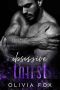 Obsessive Thirst: Mafia Romance (Rough Redemption Book 3)