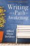 Writing as a Path to Awakening