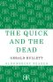 The Quick and the Dead