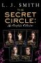 The Secret Circle · The Complete Collection · The Initiation and The Captive Part I, The Captive Part II and The Power, The Divide, The Hunt, The Temptation