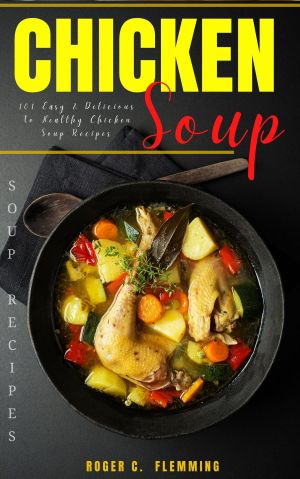 Chicken Soup Recipes