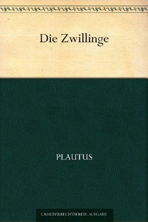 Die Zwillinge (Menaechmi)