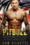 Pitbull · He plays hard on the field...He plays harder off it.