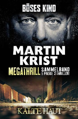 Megathrill · Böses Kind und Kalte Haut-Sammelband