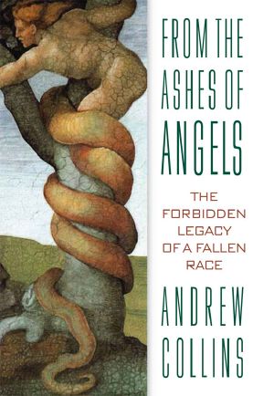 From the Ashes of Angels · the Forbidden Legacy of a Fallen Race