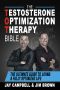 The Testosterone Optimization Therapy Bible · the Ultimate Guide to Living a Fully Optimized Life