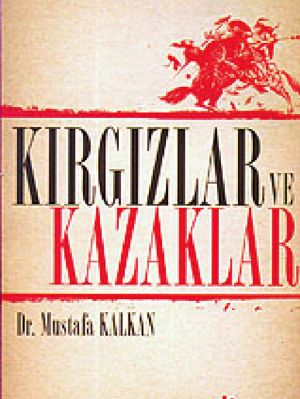 Kırgızlar ve Kazaklar