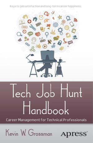 Tech Job Hunt Handbook · Career Management for Technical Professionals