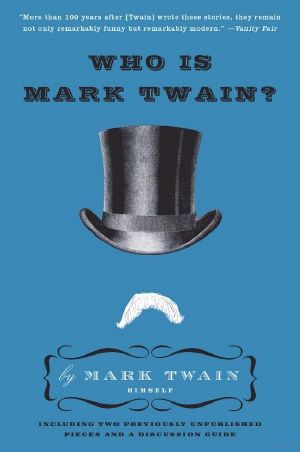 Who Is Mark Twain?