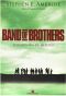 Companhia De Heróis · Band of Brothers