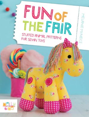 Fun of the Fair · Stuffed Animal Patterns for Sewn Toys