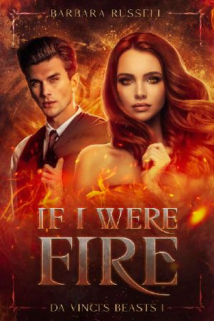 If I Were Fire (Steamy Paranormal Shifter Romance set in WW2) (Da Vinci's Beasts Book 1)