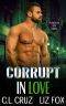 Corrupt in Love: An Older Man Younger Woman Possessive Romance (Possessing Her Curves Book 8)