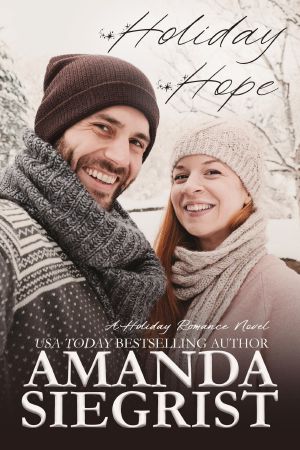 Holiday Hope: A Holiday Romance Novel