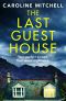 The Last Guest House