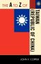 The a to Z of Taiwan (Republic of China)