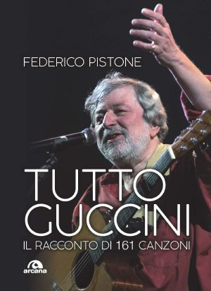 Tutto Guccini