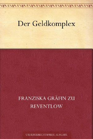 Der Geldkomplex