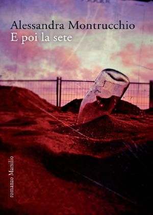 E poi la sete