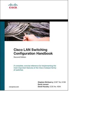 Cisco LAN Switching Configuration Handbook