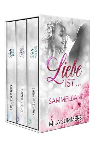 1000 Seiten Liebe ist ... · Drei romantische Liebesromane in einem Sammelband · Neuerscheinung