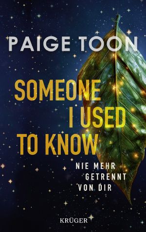 Someone I Used to Know · Nie mehr getrennt von dir