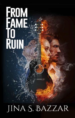 From Fame to Ruin · A Romantic Thriller Novel