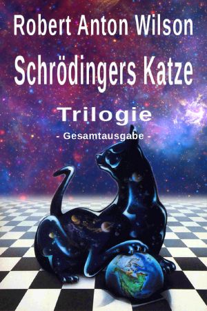 Schroedingers Katze - Trilogie (Gesamtausgabe)