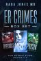 ER CRIMES · THE STEELE FILES, BOOKS 1-3 (The Steele Files Box Set)