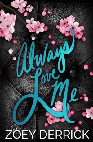 Always Love Me · A Standalone Second Chance Romance