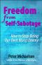 Freedom From Self-Sabotage