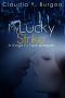 My lucky Strike