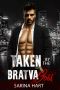 Taken by the Bratva Boss : A Russian Mafia Romance