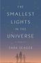 The Smallest Lights in the Universe, A Memoir