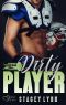 Dirty Player (Raleigh Rough Riders 1)