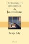 Dictionnaire Amoureux Du Journalisme