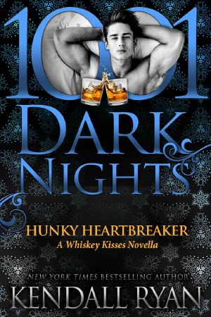 Hunky Heartbreaker · A Whiskey Kisses Novella