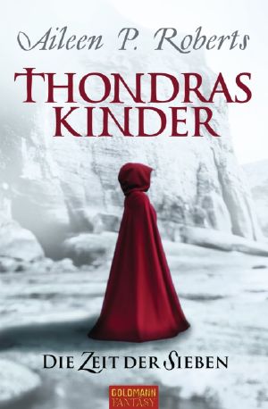 Thondras Kinder · Die Zeit der Sieben