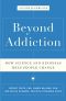 Beyond Addiction