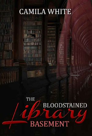 Mystery Thriller Suspense · the Bloodstained Library Basement · (Mystery Thriller Suspense Psychological)