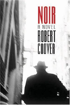 Noir · A Novel