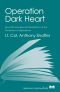 Operation Dark Heart · Spycraft and Special Operations on the Front Lines of Afghanistan