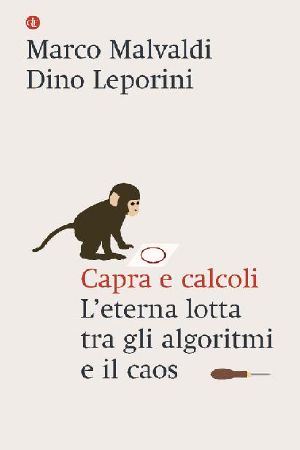 Capra E Calcoli · L'Eterna Lotta Tra Gli Algoritmi E Il Caos