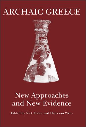 Archaic Greece · New Approaches and New Evidence